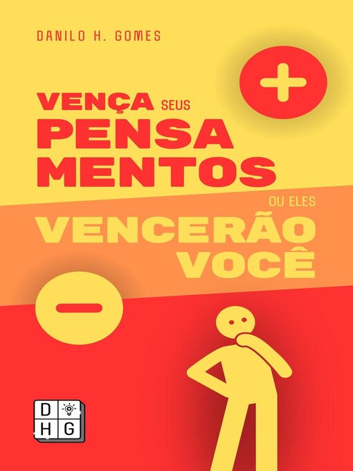 Title details for Vença Seus Pensamentos ou Eles Vencerão Você by Danilo H. Gomes - Available